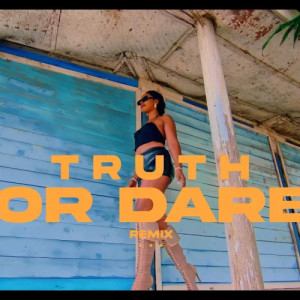 Truth or Dare Feat. Big Fizzo